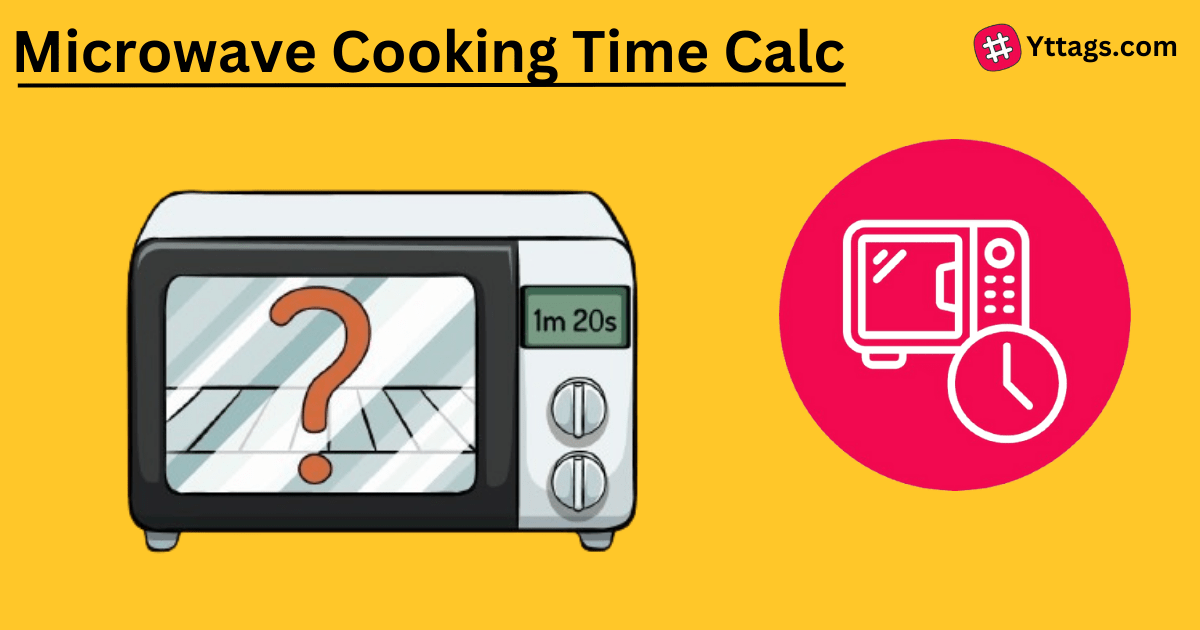 Microwave Cooking Time Calculator