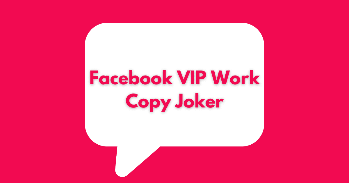 Facebook VIP Work Copy Joker